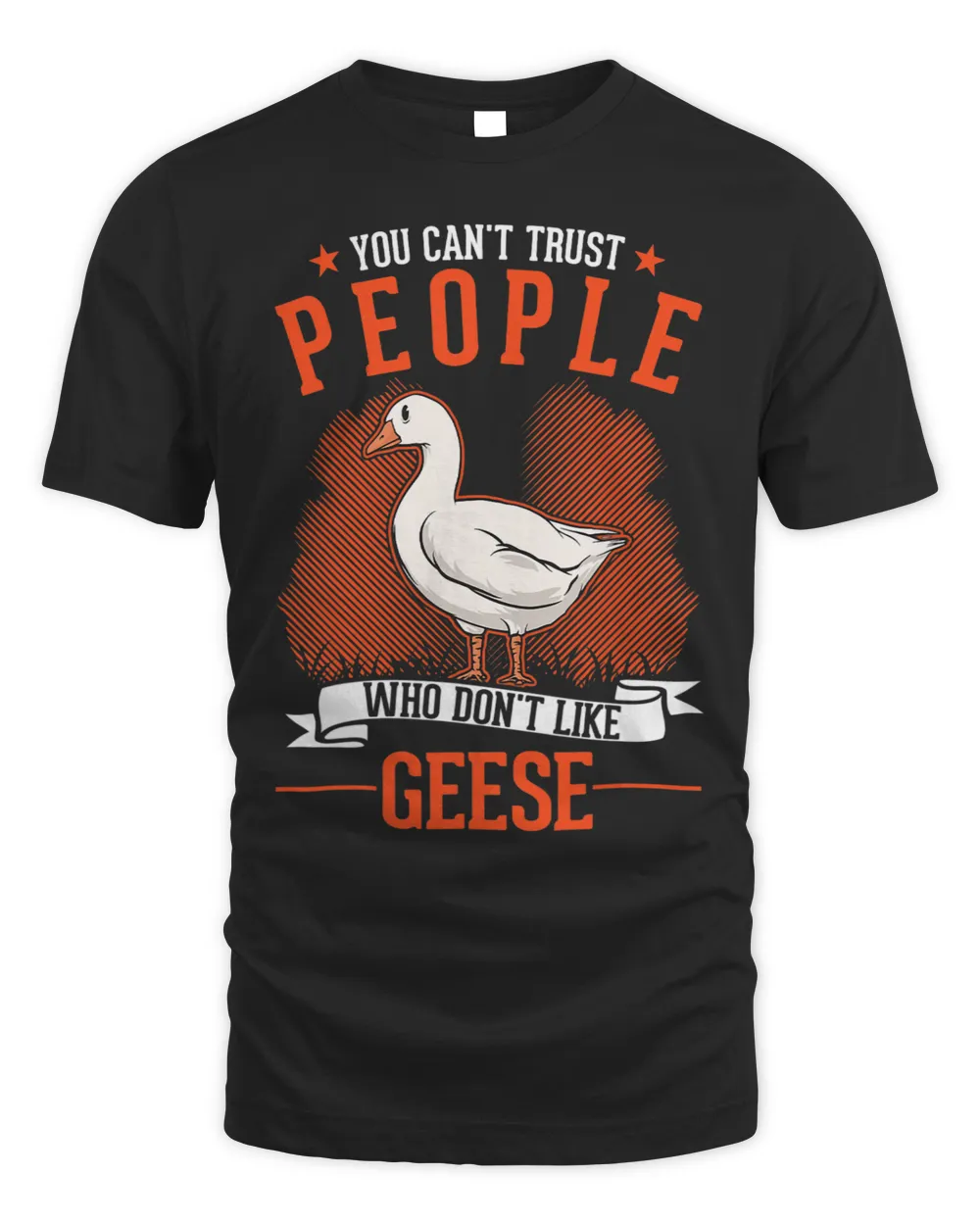 You cant trust people who dont like Geese 1