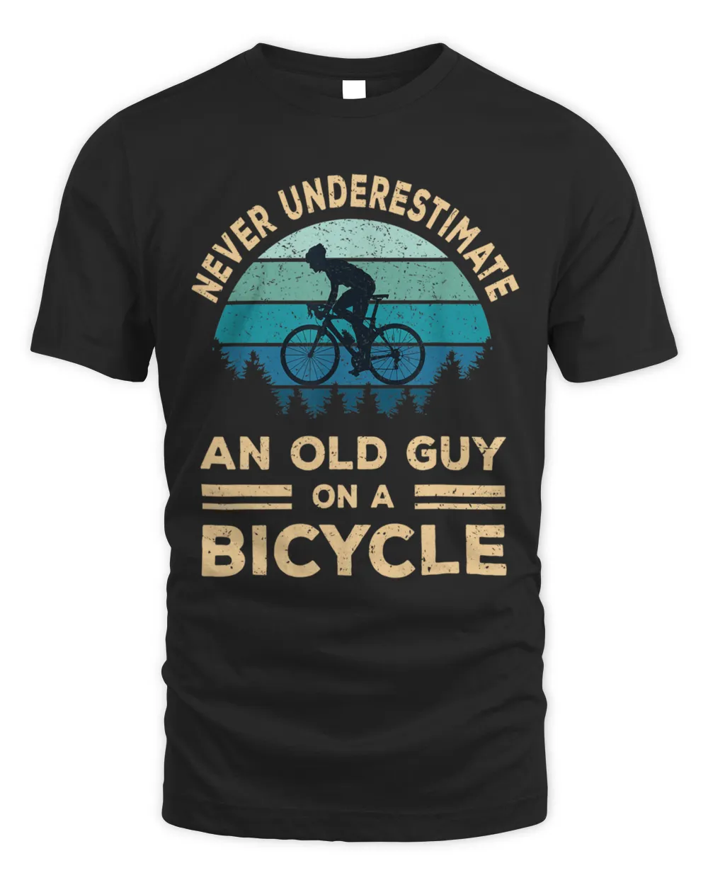 Never underestimate an old guy on a bicycle tees