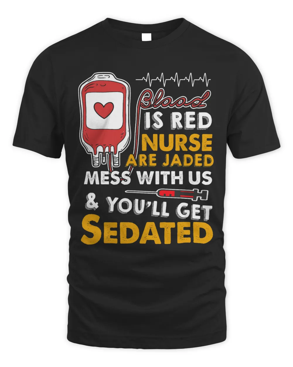 Blood Is Red Nurses Are Jaded Funny Nurse