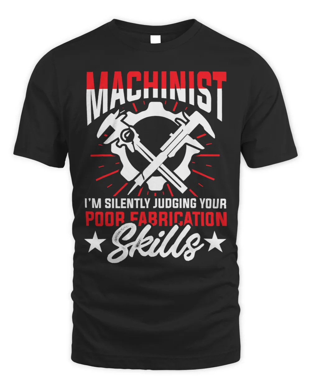 Machinist Judging Machine Operator Machining Unisex Standard T-Shirt black s