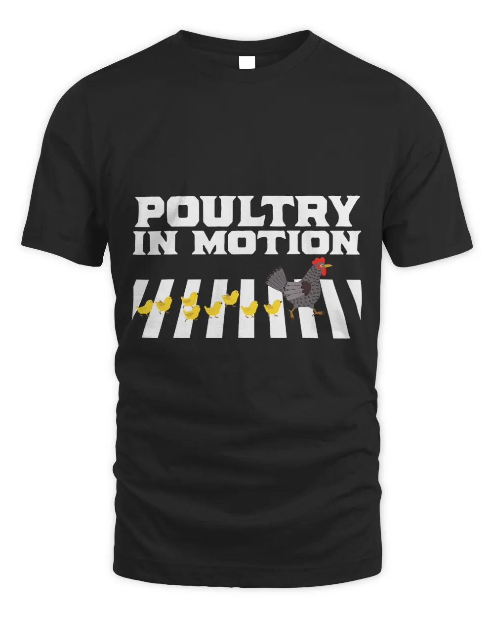Chicken Poultry In Motion Funny Chicken Shirt