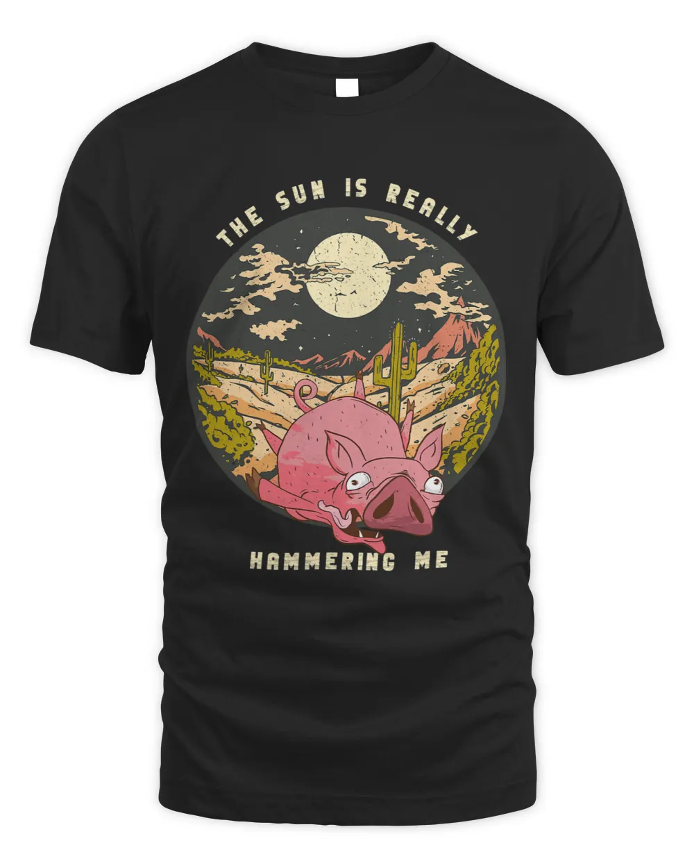 Desert Pig The Sun Is Hammering Heat Boiled Funny Cute Pig