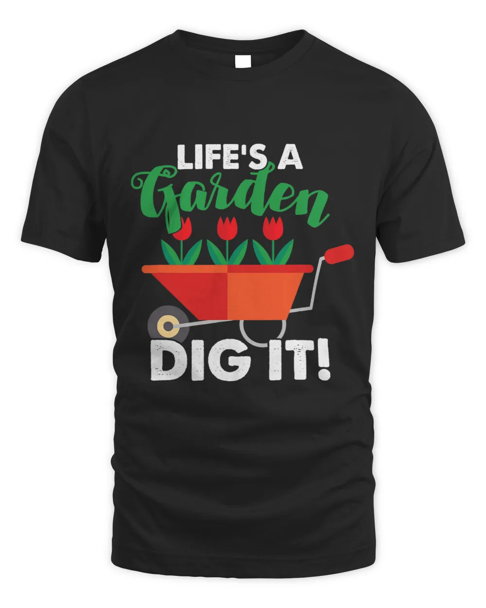 Gardening Lifes A Garden Dig It 2Gardener Plants Gift