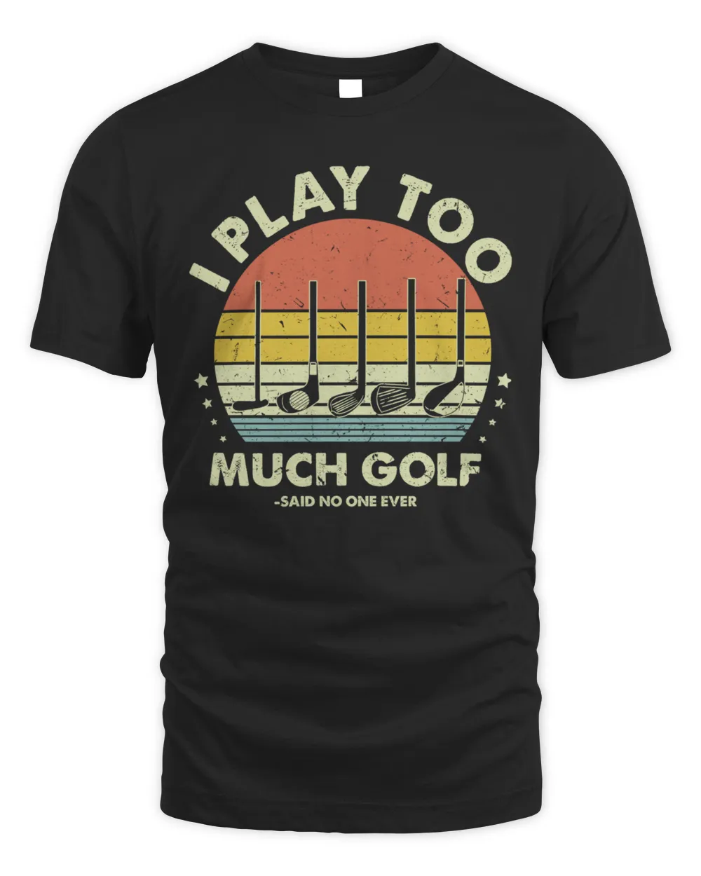 I play too much golf Unisex Standard T-Shirt black s