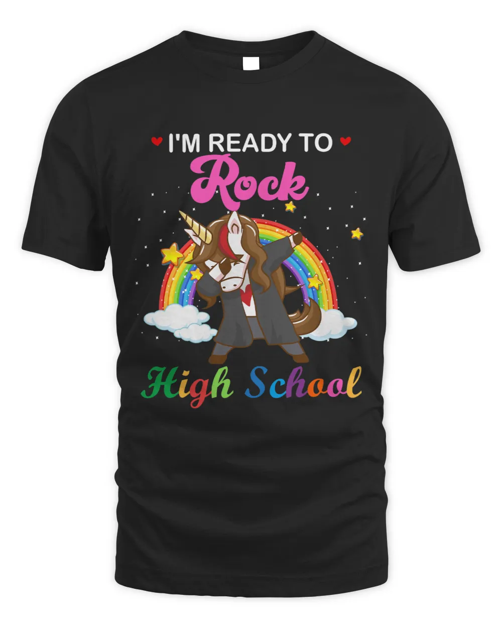 Unicorns Perfect Im Ready To Rock High School Dab Dabbing