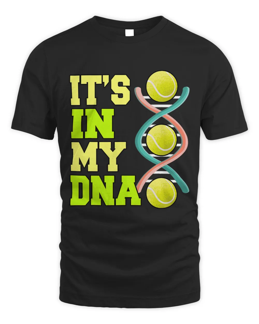 Tennis Gift Its In My DNA Singles Double Tennis Player Fans