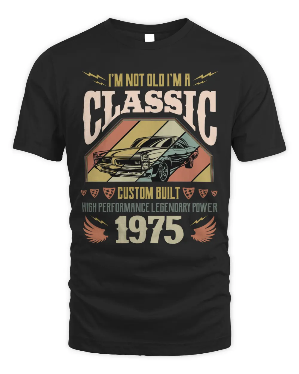I'm Not Old, I'm A Classic 1975 USA60 Unisex Standard T-Shirt black s