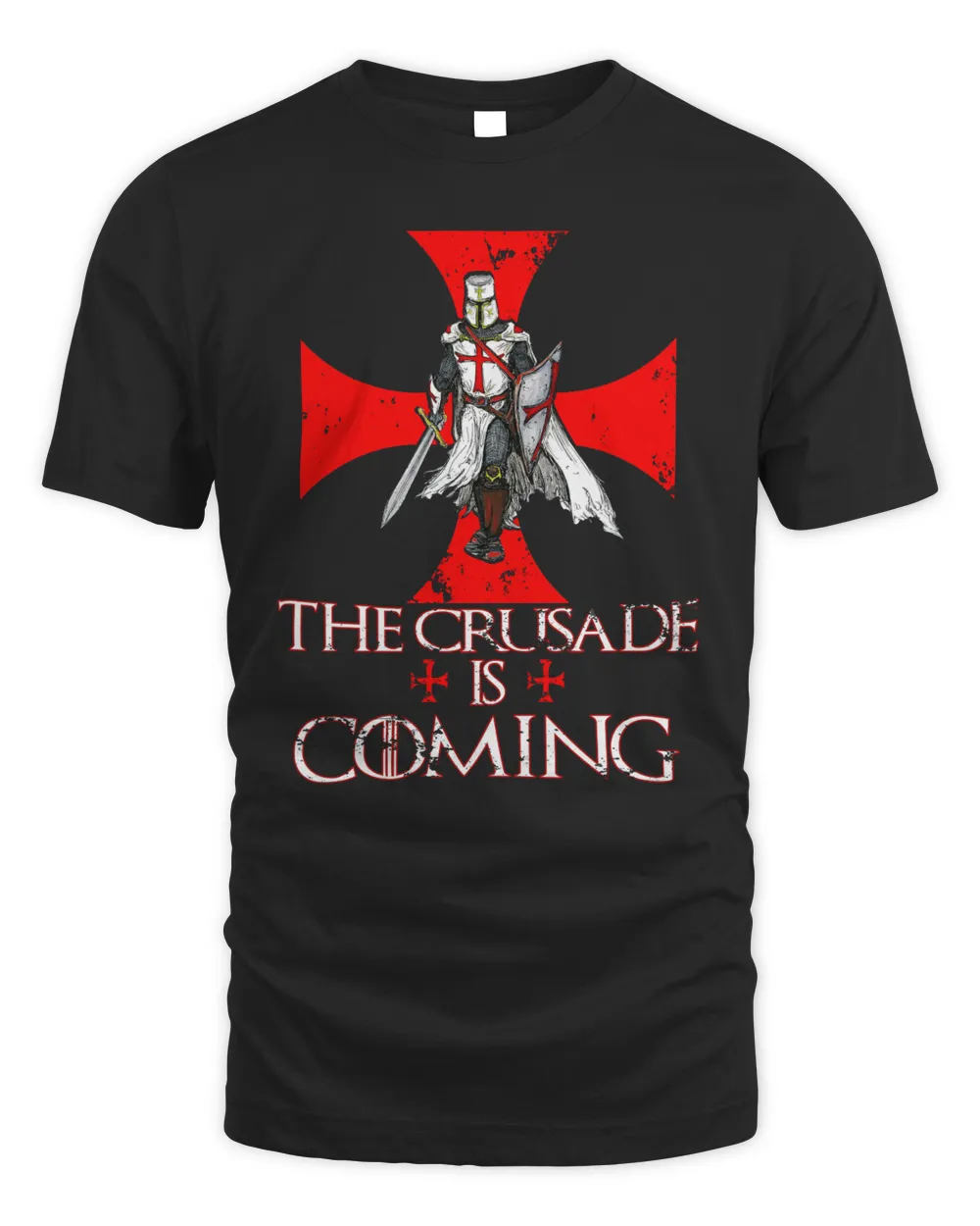 Knights Templar T Shirt - The Crusade Is Coming -Knights Templar Store