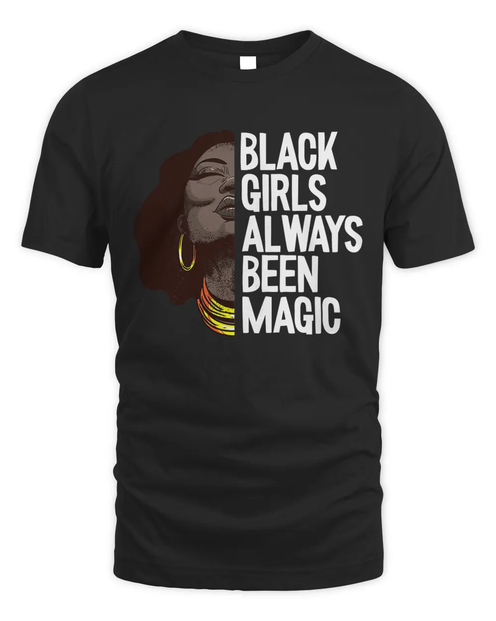 Womens Black Girl Magic Black History Month BLM Melanin Afro Queen T-Shirt