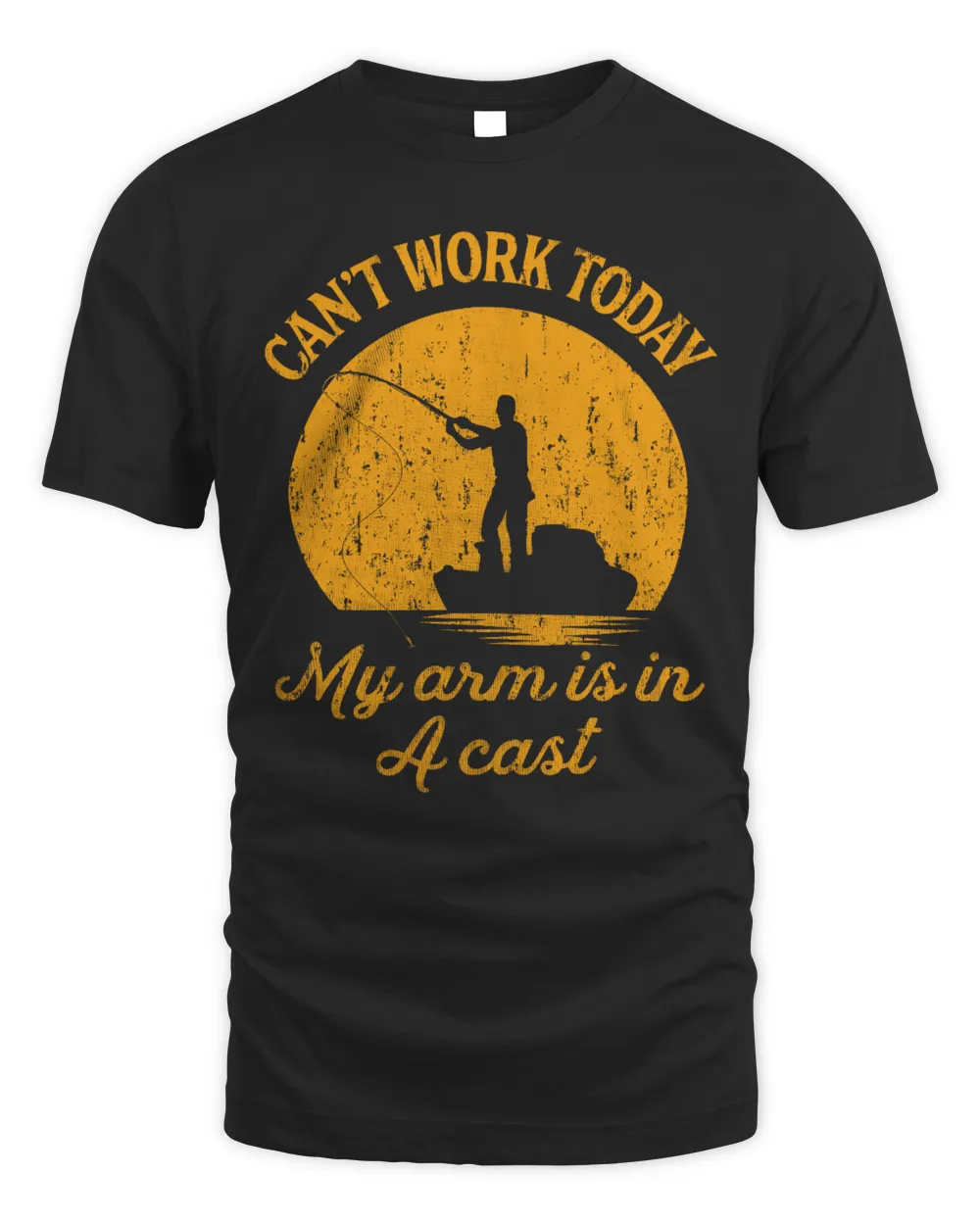 Mens Can't Work Today My Arm Is In A Cast T-Shirt Funny Fishing Tee