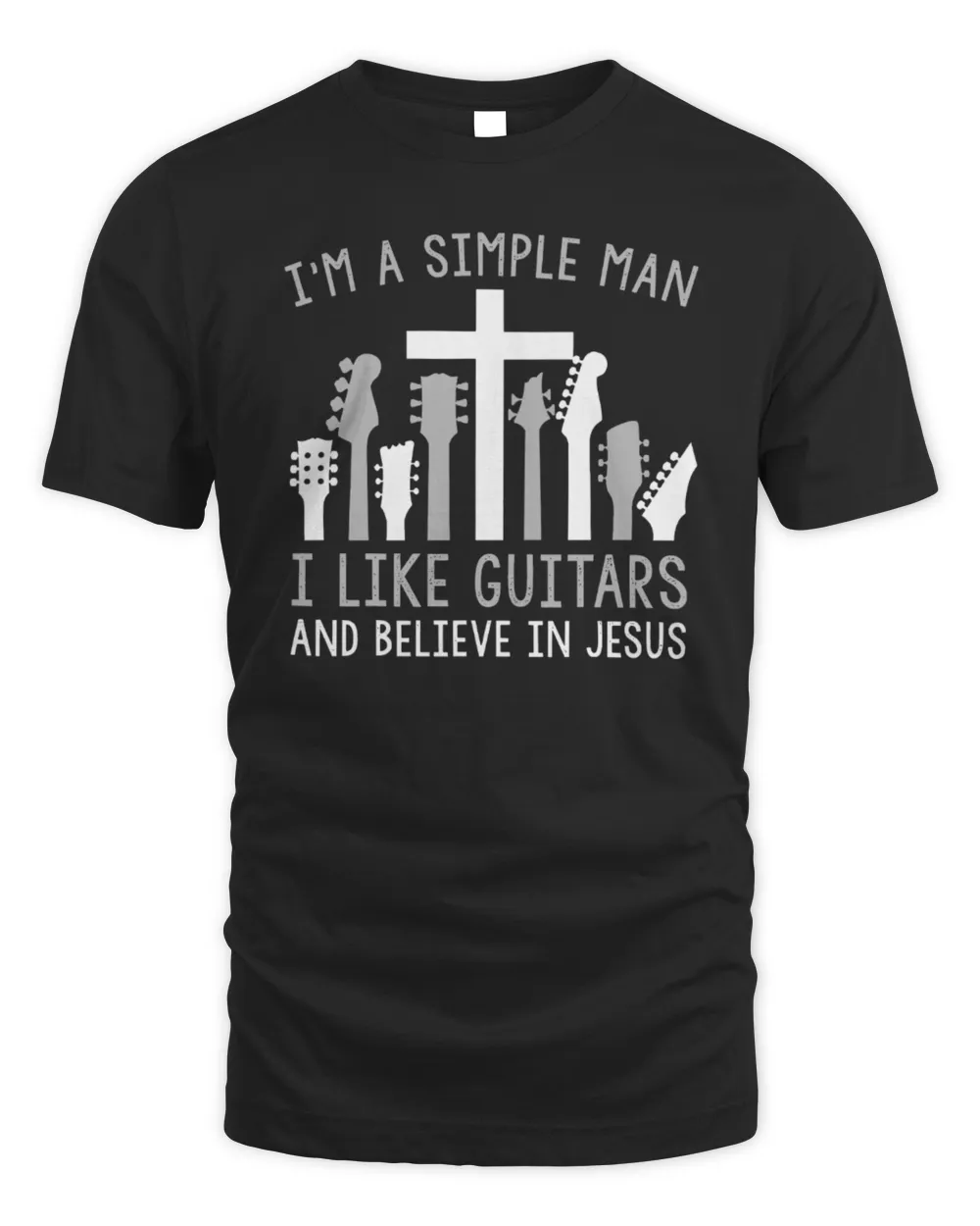 I'm A Simple Man - Guitar and Jesus Unisex Standard T-Shirt black s