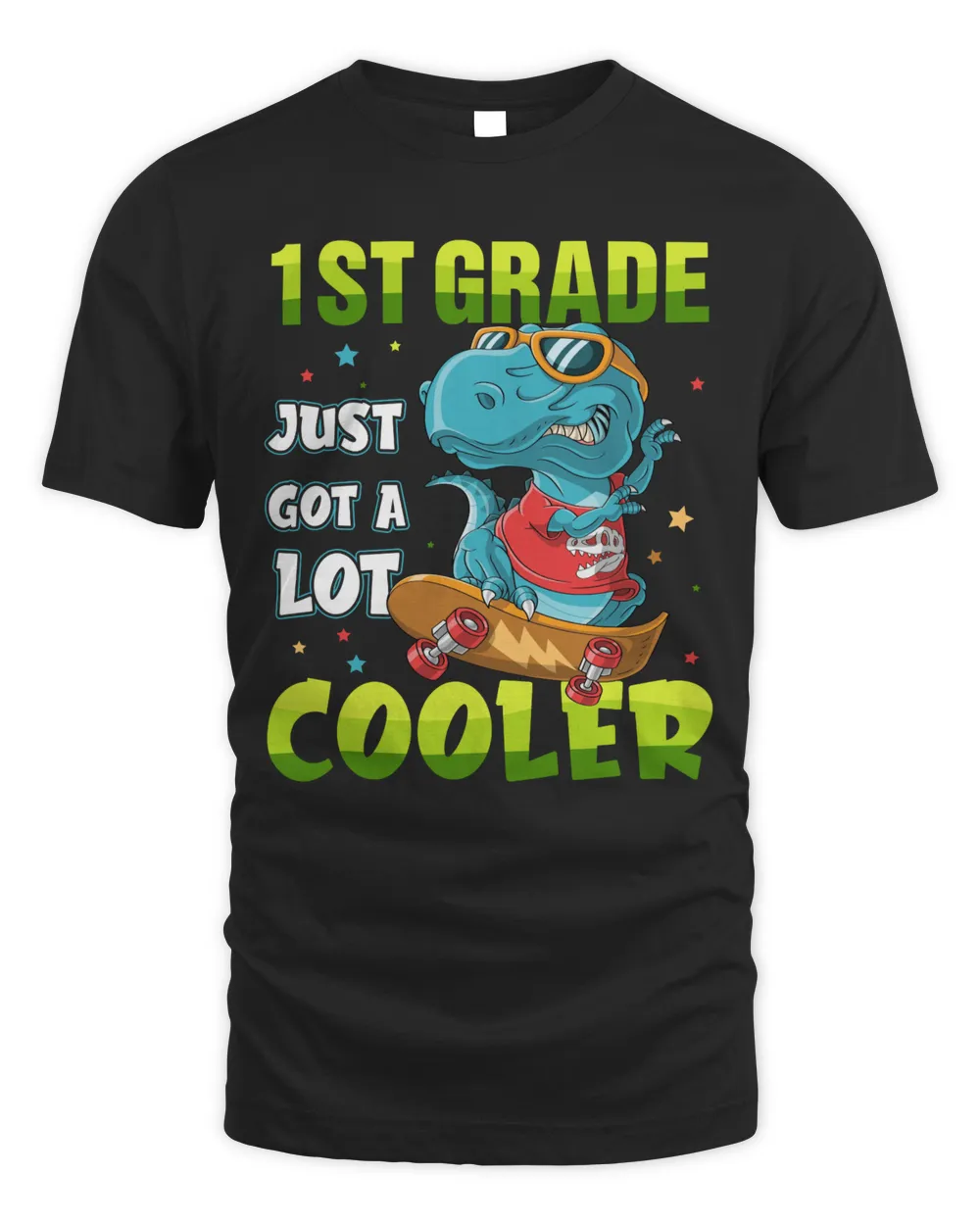 1st Grade Just Got A Lot Cooler Back To School Teacher Kids