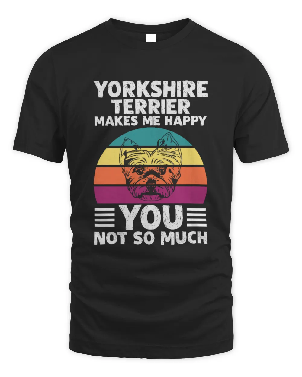 YORKSHIRE-TERRIER MAKES ME HAPPY Unisex Standard T-Shirt black s