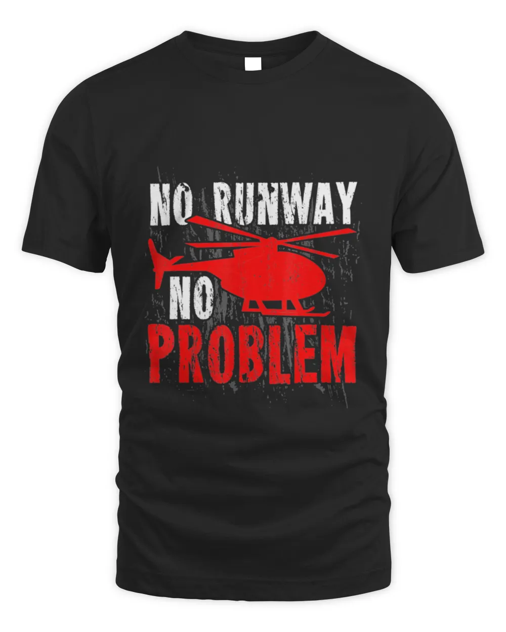 No Runway No Problem1967 T-Shirt