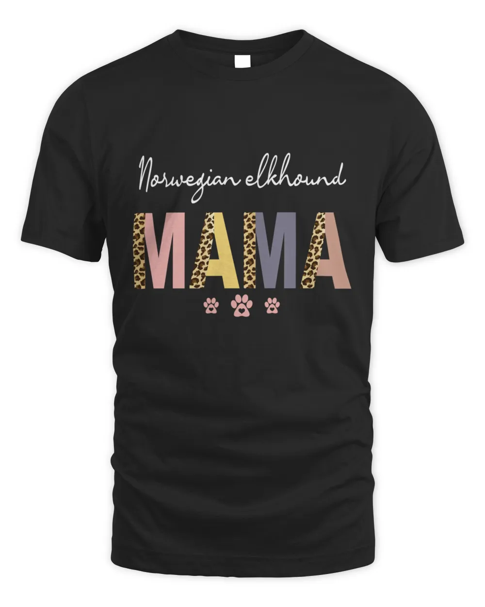 Norwegian elkhound Mama Mom Gift Funny Gift for Women Norwegian elkhound womens owner Norwegian elkhound Dog Birthday Gift Idea6 T-Shirt