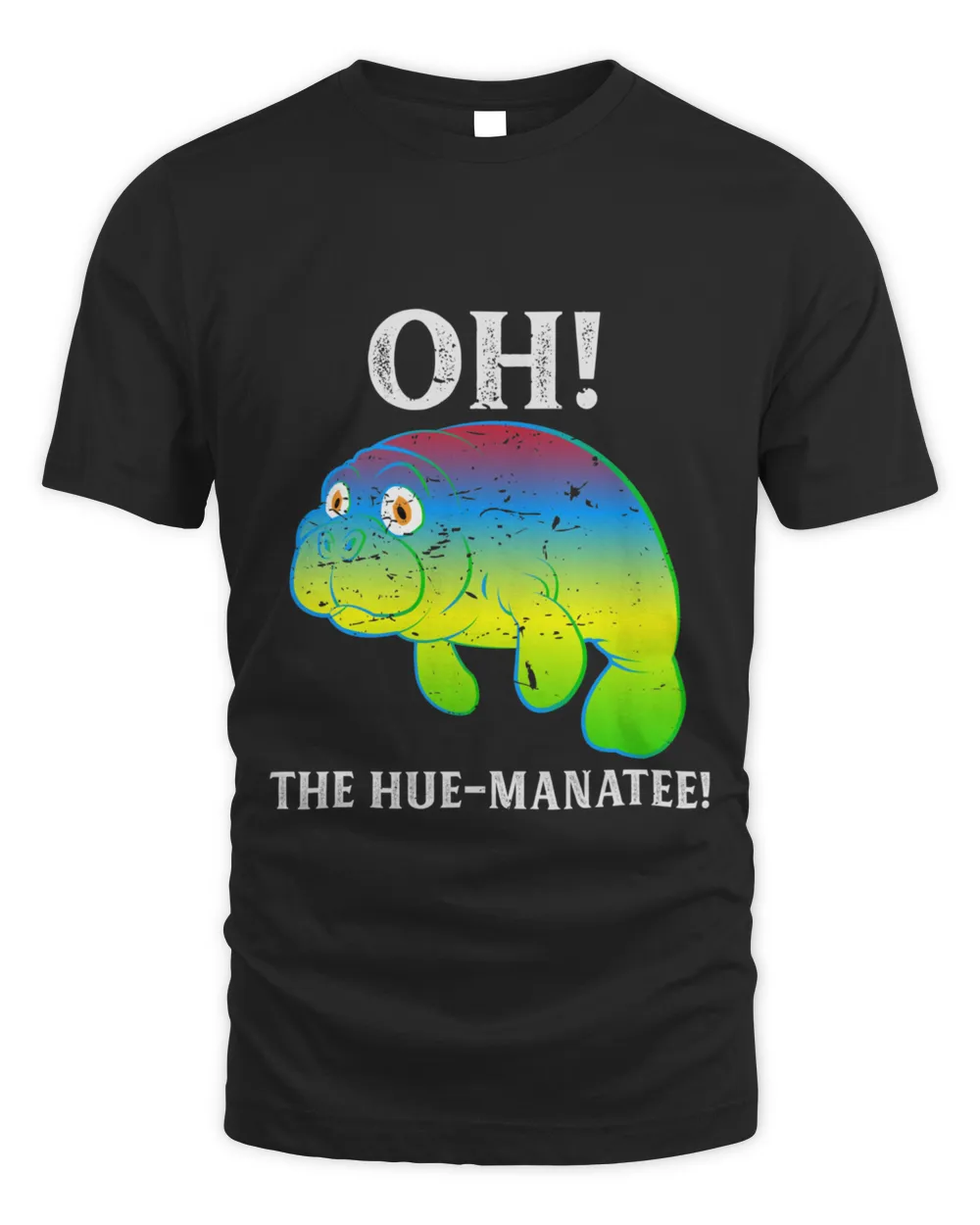 Oh The Hue Manatee Shirt36 T-Shirt