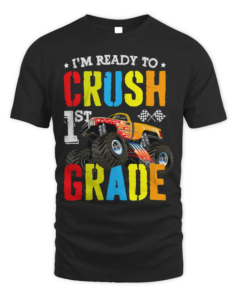 Im Ready To Crush st Grade Boy Monster Truck Back To School
