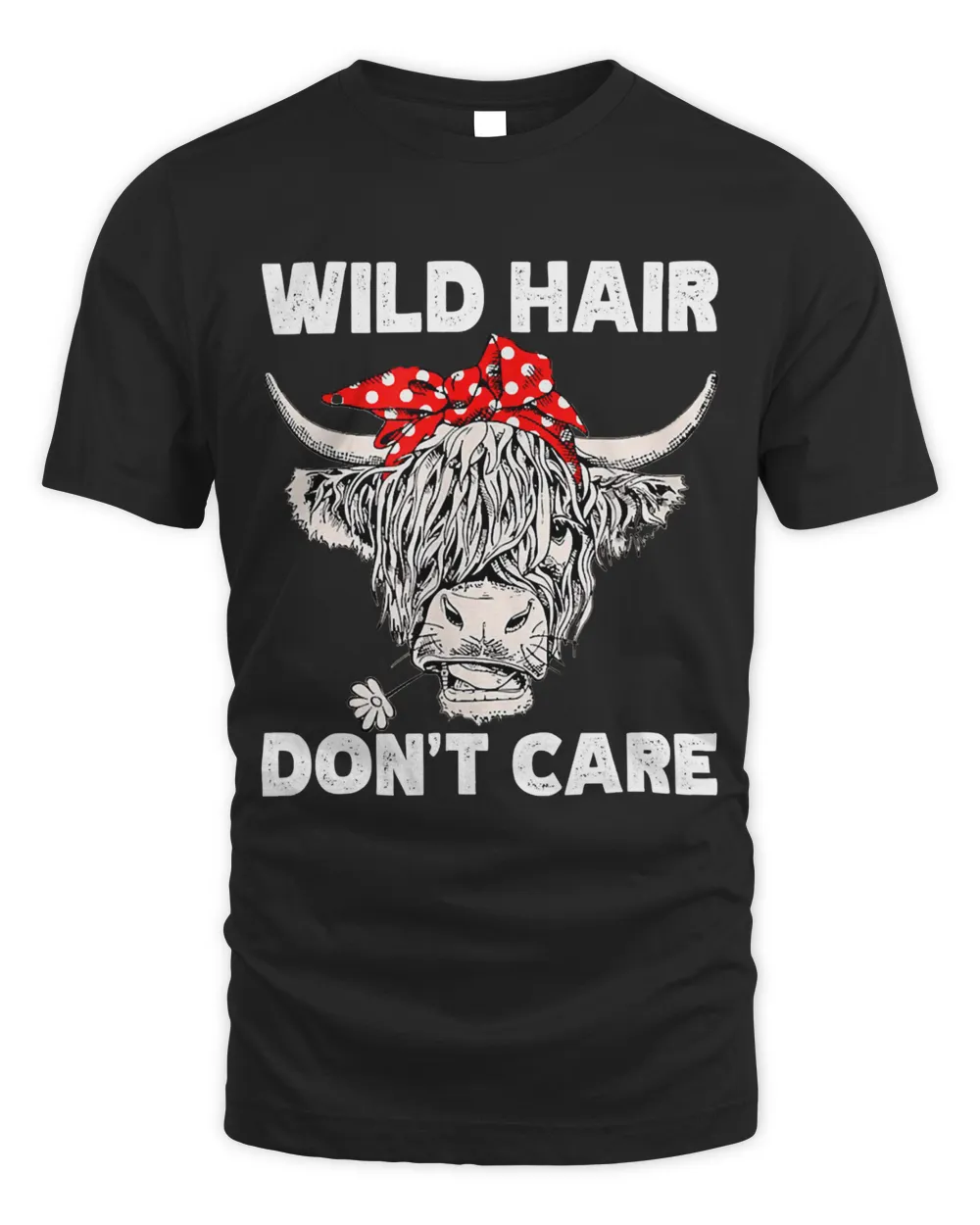 Wild Hair Dont Care TShirt Funny Highland Cow Present Women