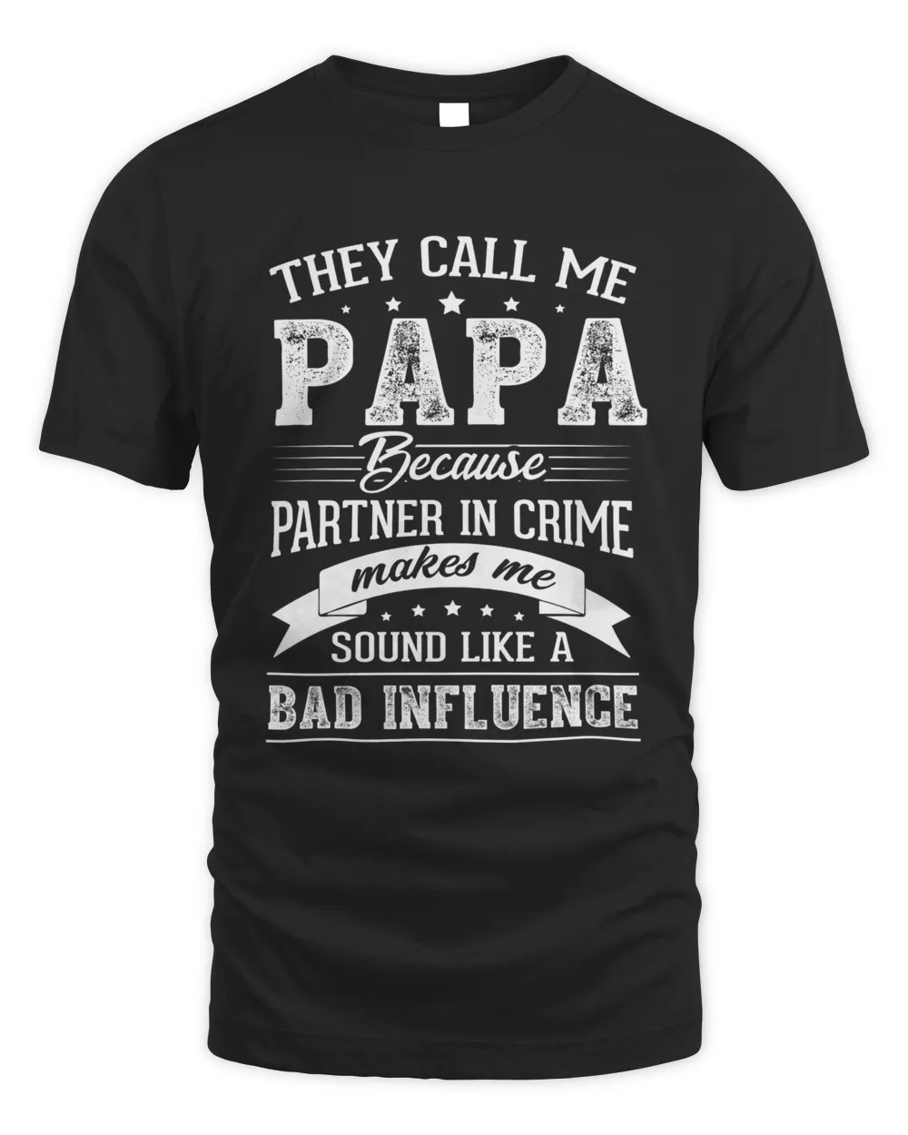 They call me papa because partner in crime makes me sound like a bad influence