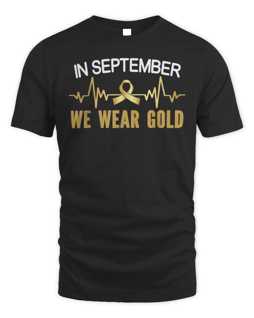 Childhood cancer awareness in september we wear gold shirts