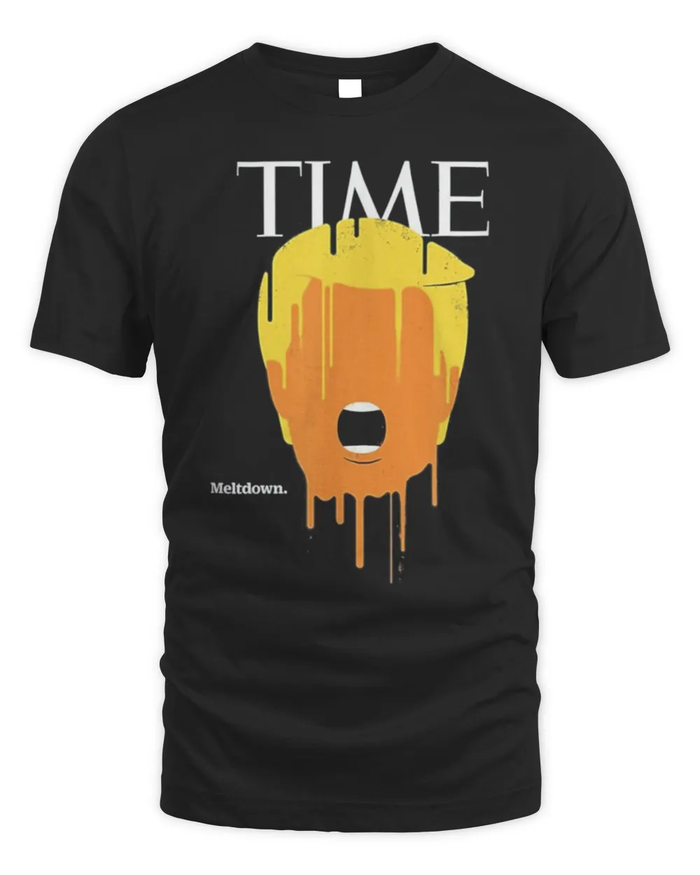 Funny Trump Melt Down Time Shirt