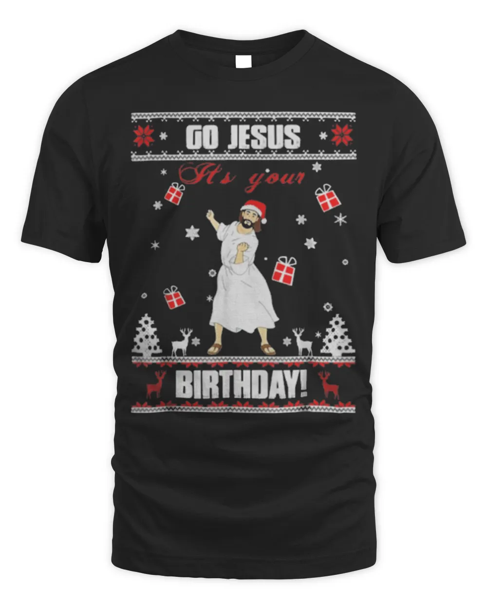 Go Jesus It’s Your Birthday Ugly Christmas Pattern Merry Christmas Shirt