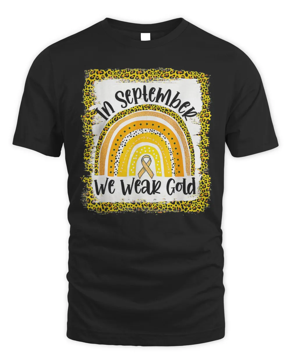 In September We Wear Gold Rainbow Childhood Cancer Awareness Shirt