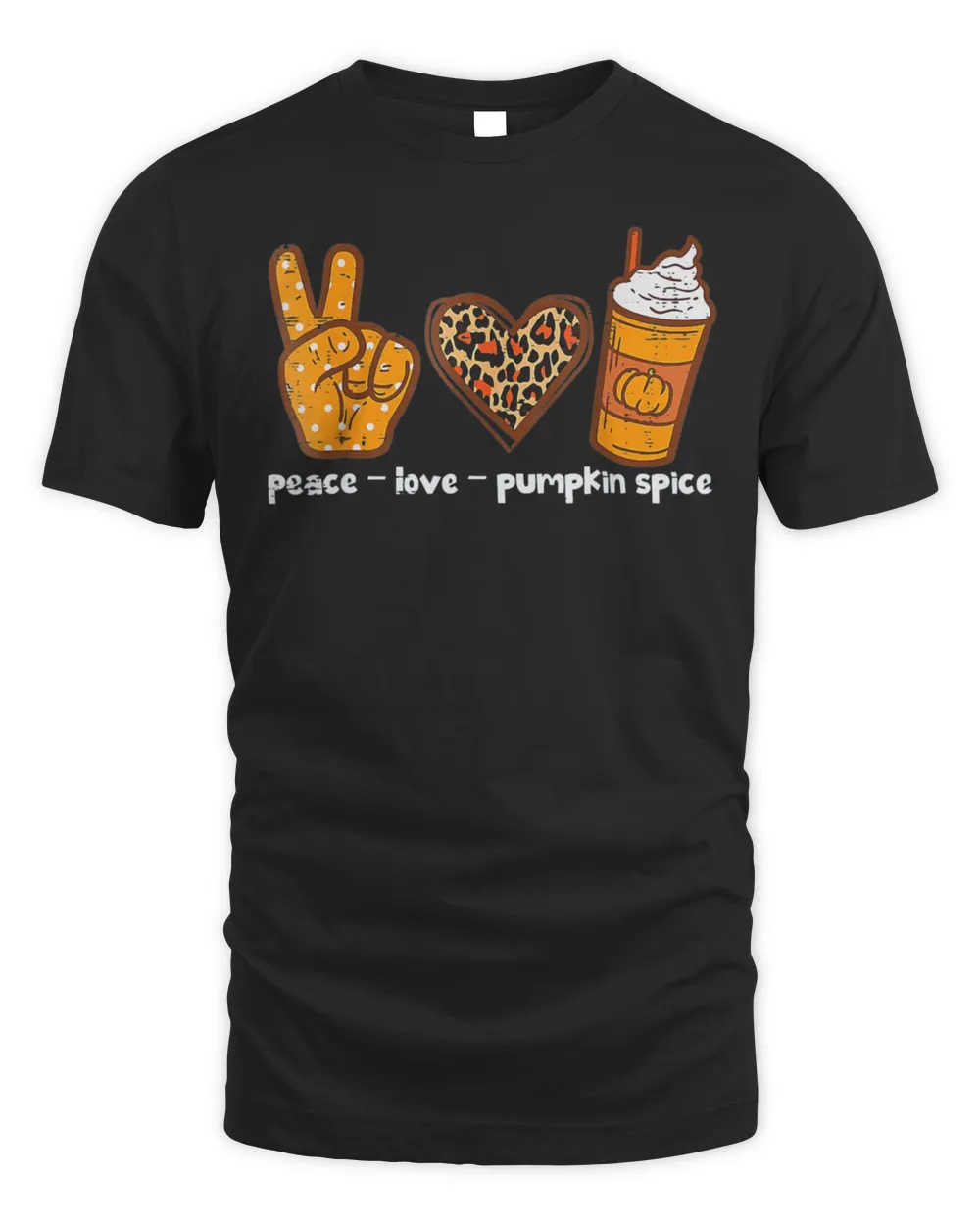 Peace Love Pumpkin Spice Autumn Fall Season Shirt