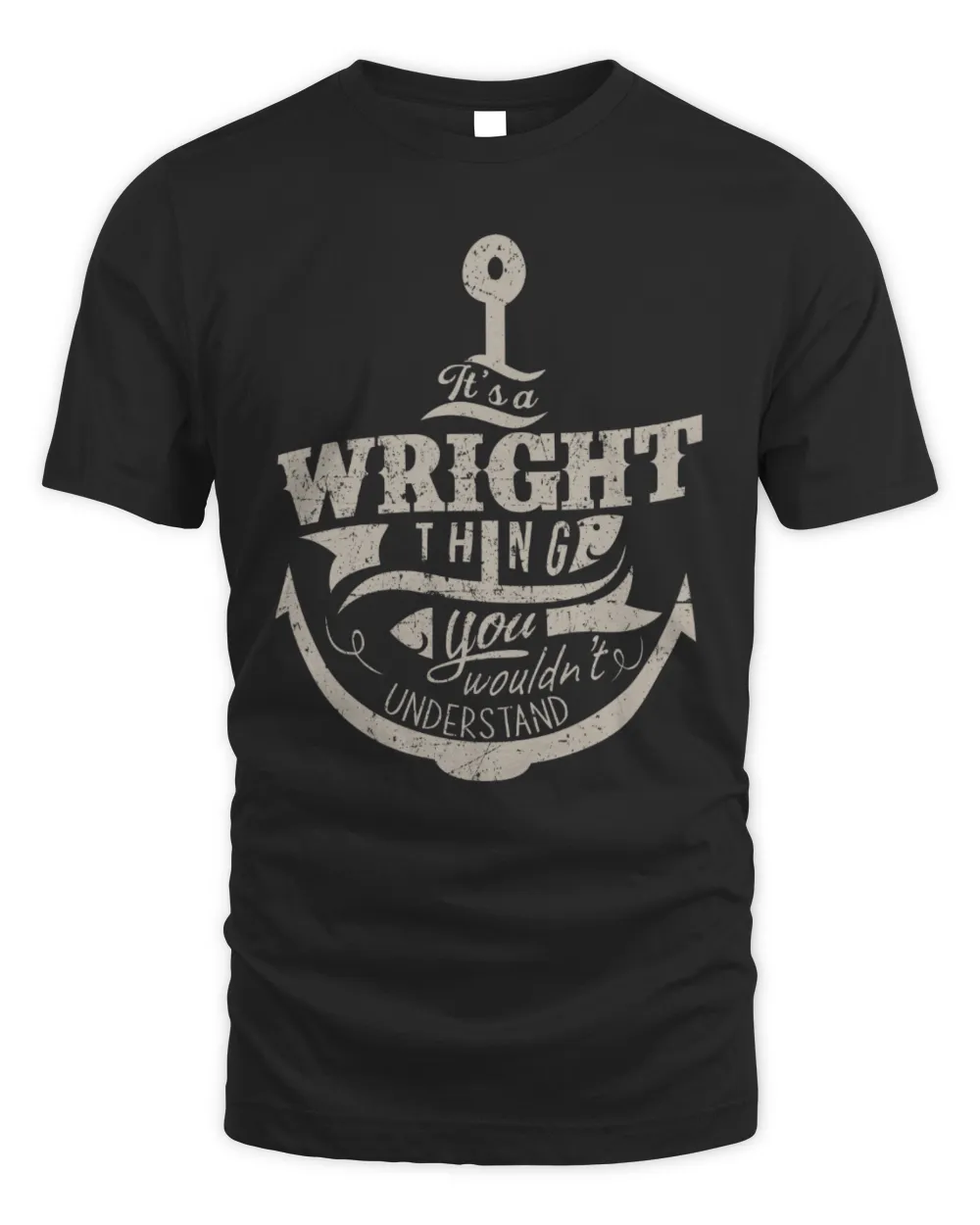 It's a Wright thing you wouldn't understand Unisex Standard T-Shirt black s