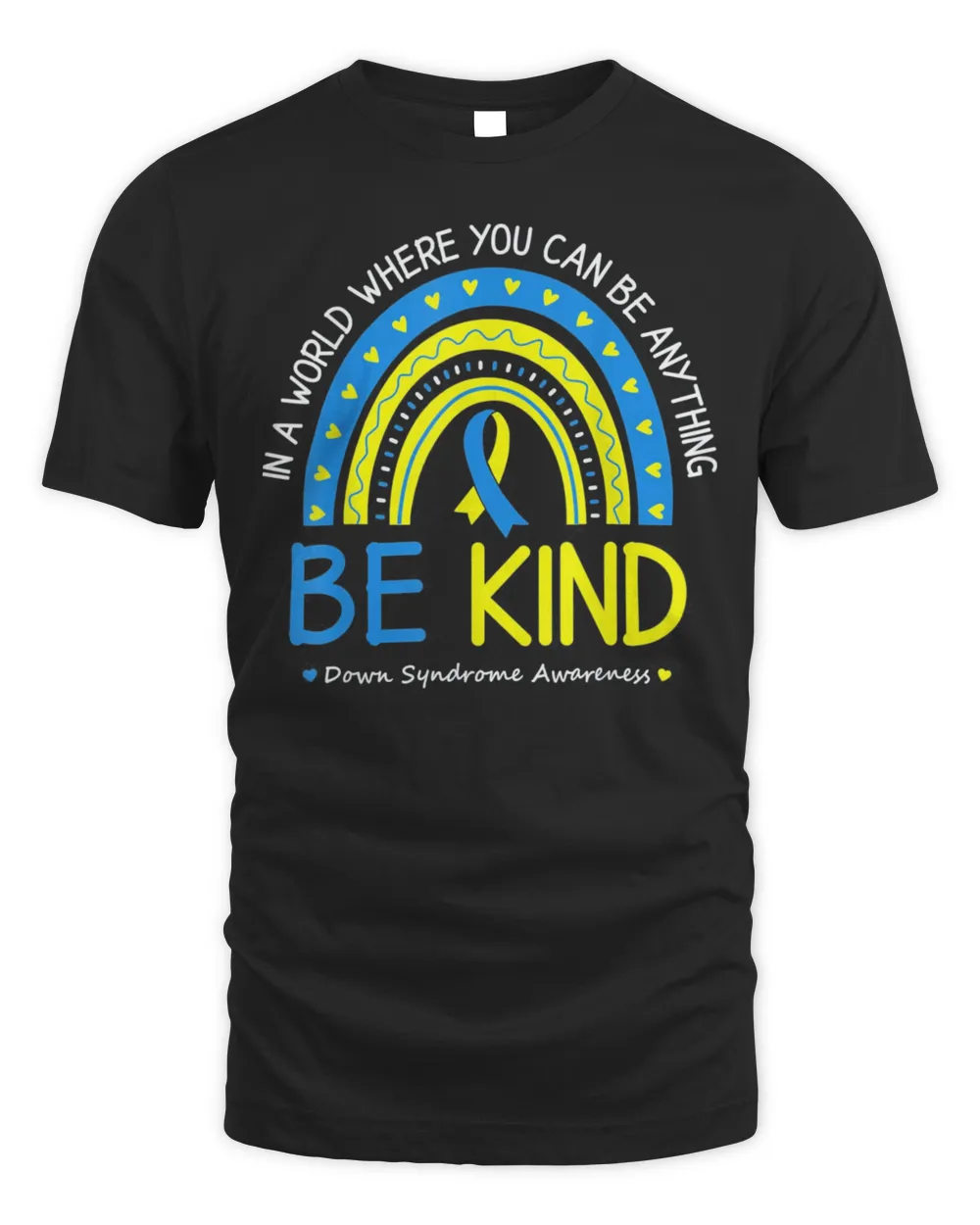 Be Kind Down Syndrome Awareness October Teacher T-Shirt