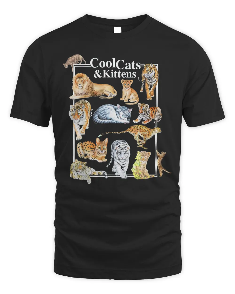 Cool Cats And Kittens Tiger Lion Leopard Felines T-Shirt