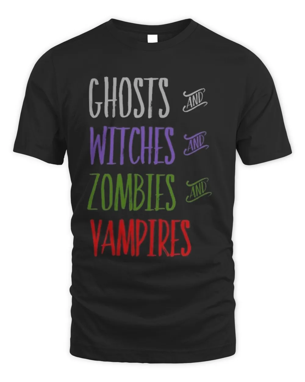 Ghosts and Witches and Zombies and Vampires Halloween Tee Shirt