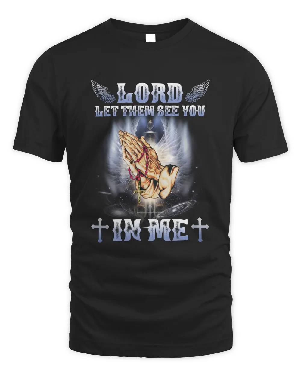 Lord Let Them See You In Me Unisex Standard T-Shirt black s