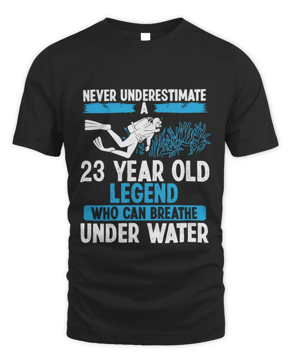 23 Birthday Scuba Diving Breathe 23 Years Old17800 T-Shirt
