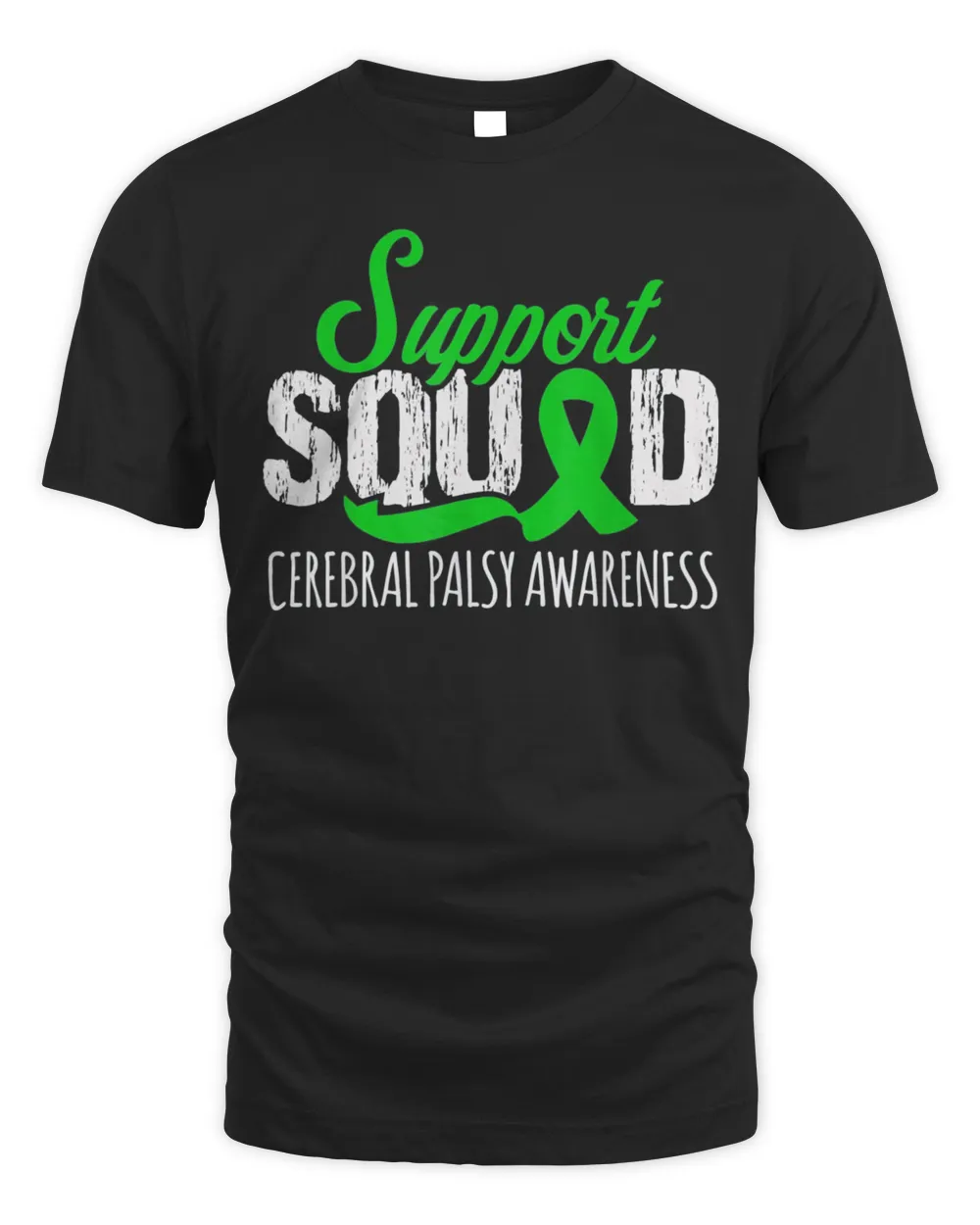 Support squad cerebral palsy Awareness green ribbon T-Shirt