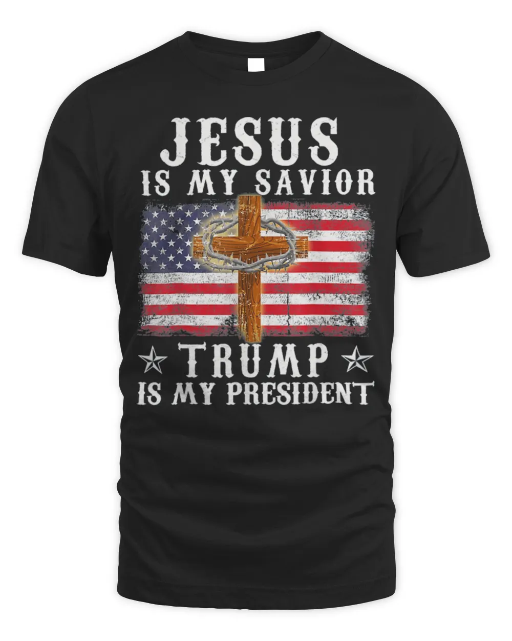 Jesus Is My Savior, Trump Is My President Usa Flag T-Shirt