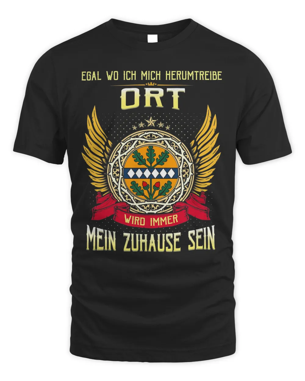 Egal Wo Ich Mich Herumtreibe ORT Wird Immer Mein Zuhause Sein Shirt