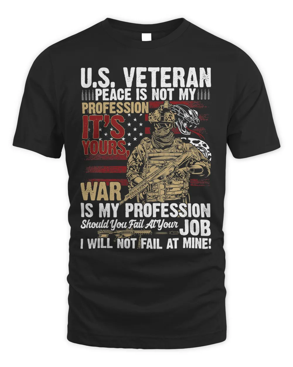 US Veteran War Is My Profession I Will Not Fail 86
