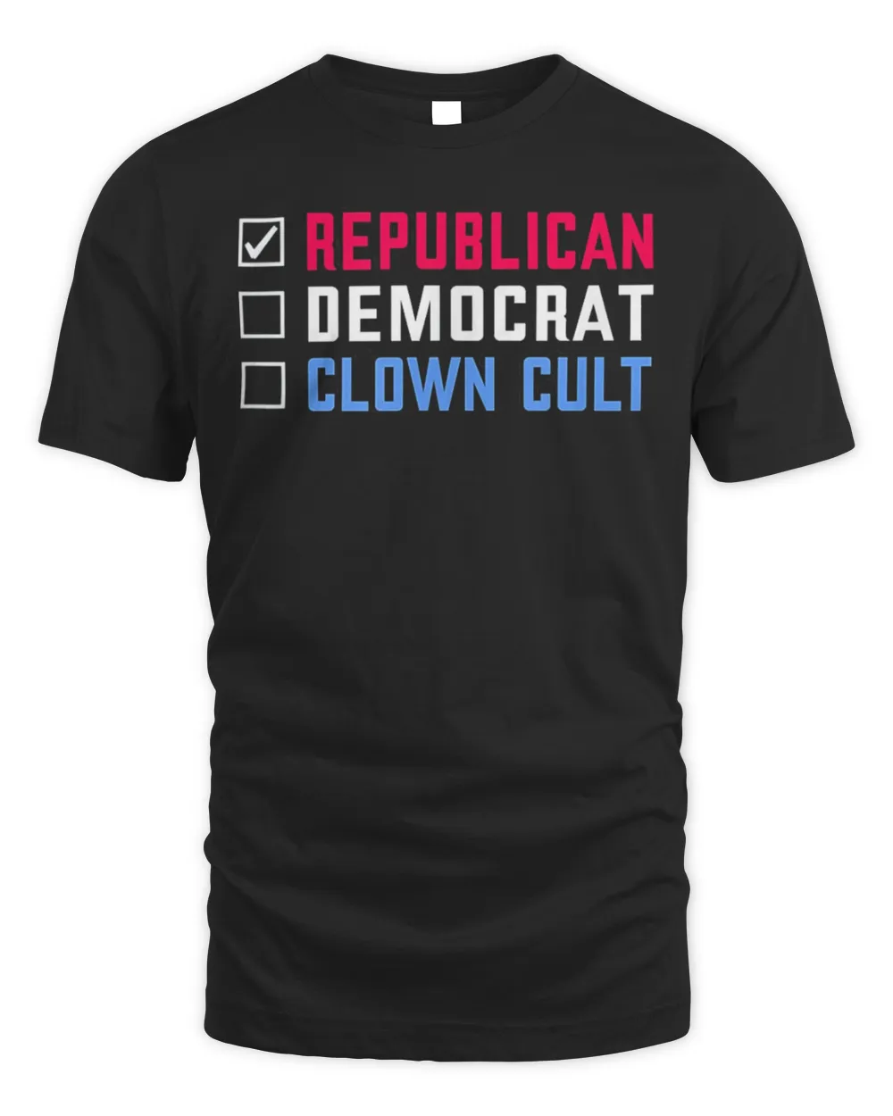 Republican Democrat Clown Cult Donald Trump Protest T-Shirt