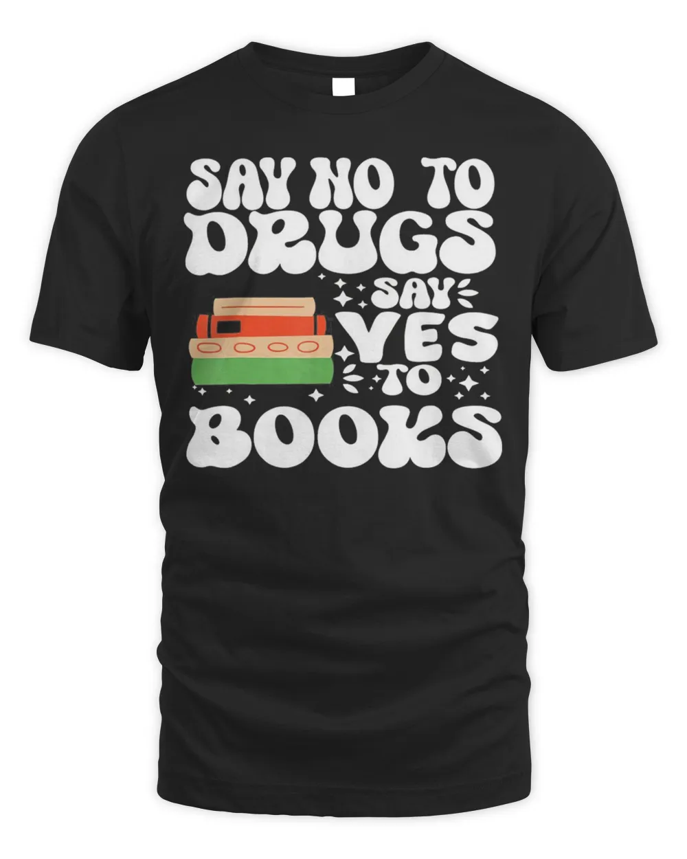 Red Ribbon Week Say No To Drugs Say Yes To Books Learning Shirt