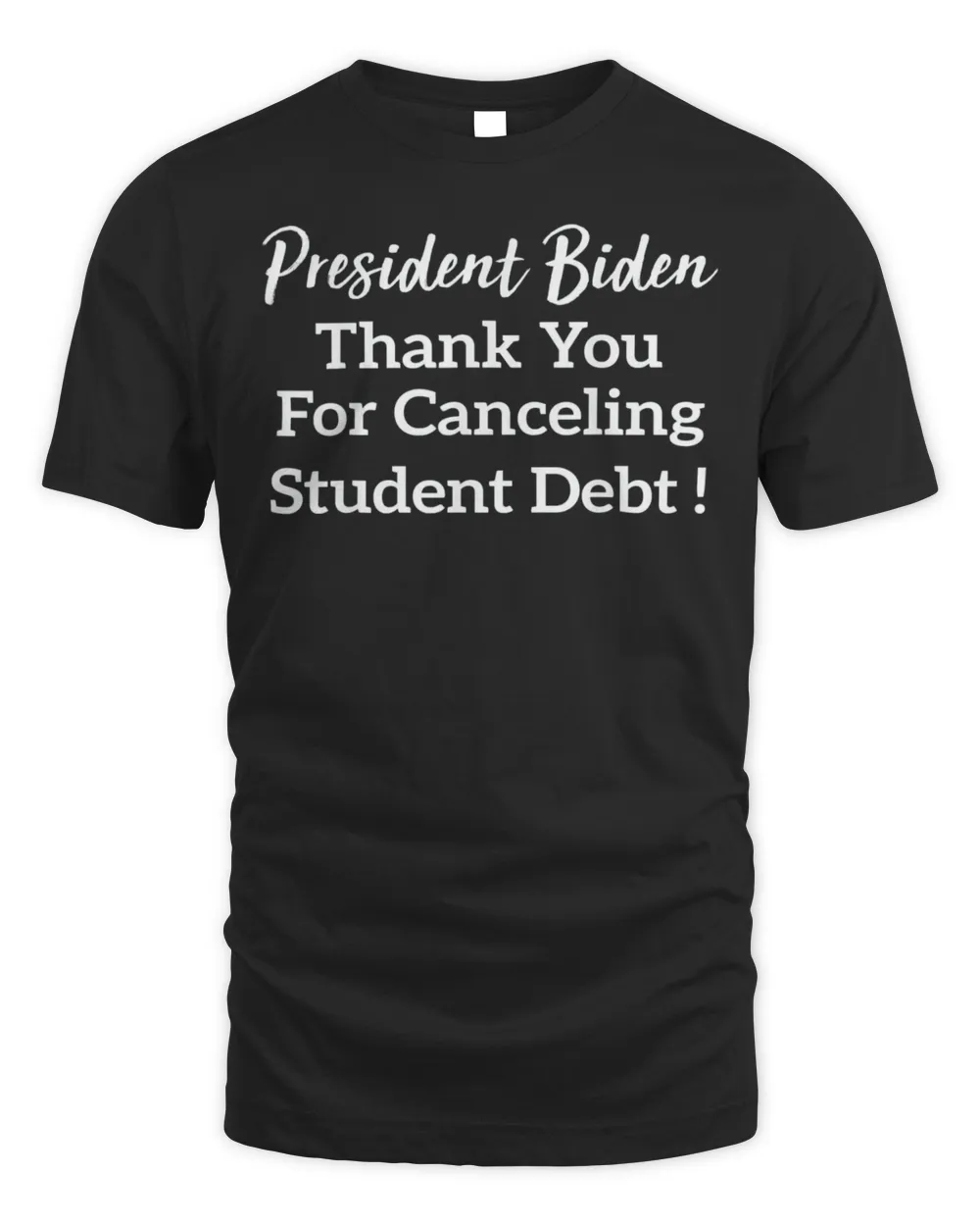 Canceling stident debt Biden’s student loan forgiveness Shirt