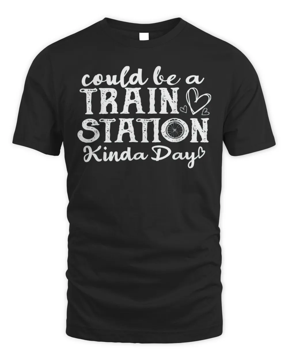 Could Be A Train Station Kinda Day Shirt