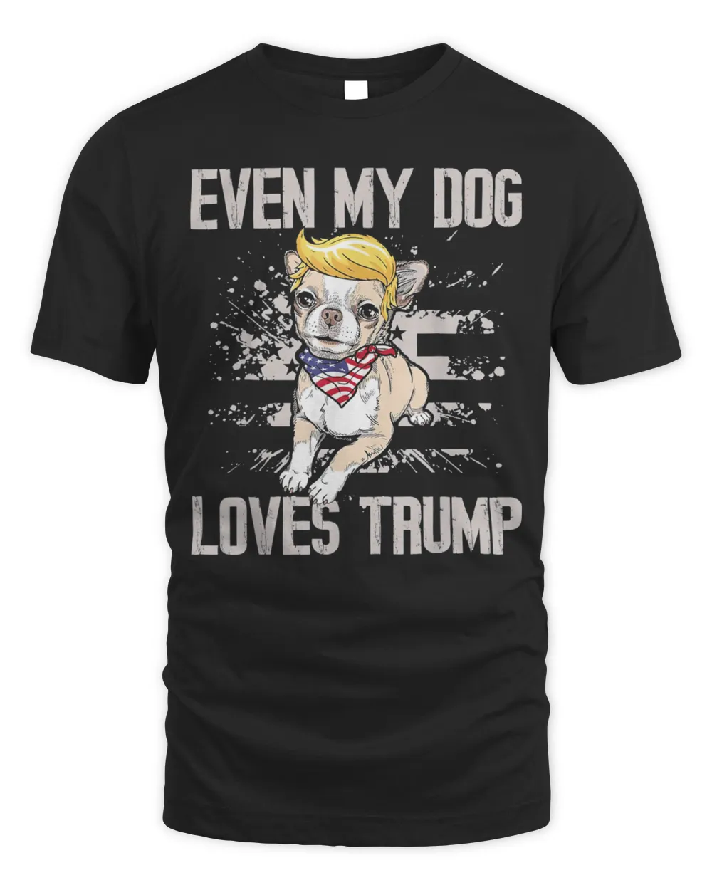 My Dog Loves Trump 2024 Vote Support Chihuahua T-Shirt