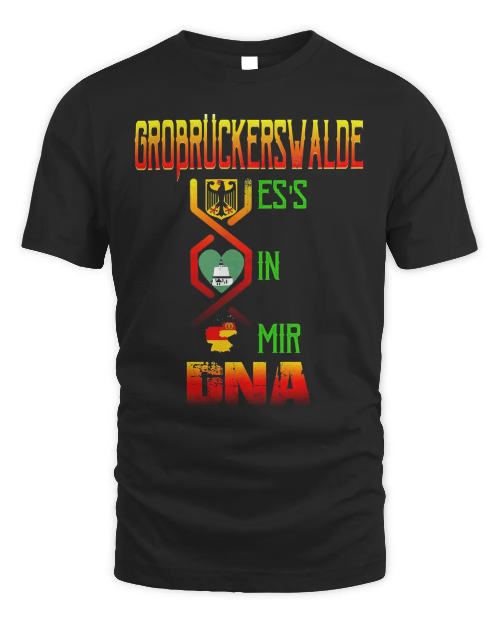 Grobruckerswalde Es's In Mir Dna Shirt