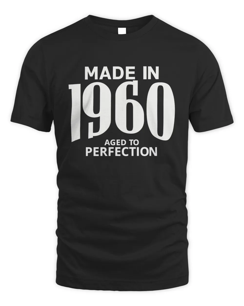 Made in 1960 Aged to Perfection
