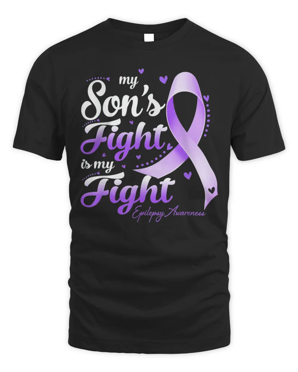 My Son’s Fight Is My Fight Epilepsy Awareness T-Shirt