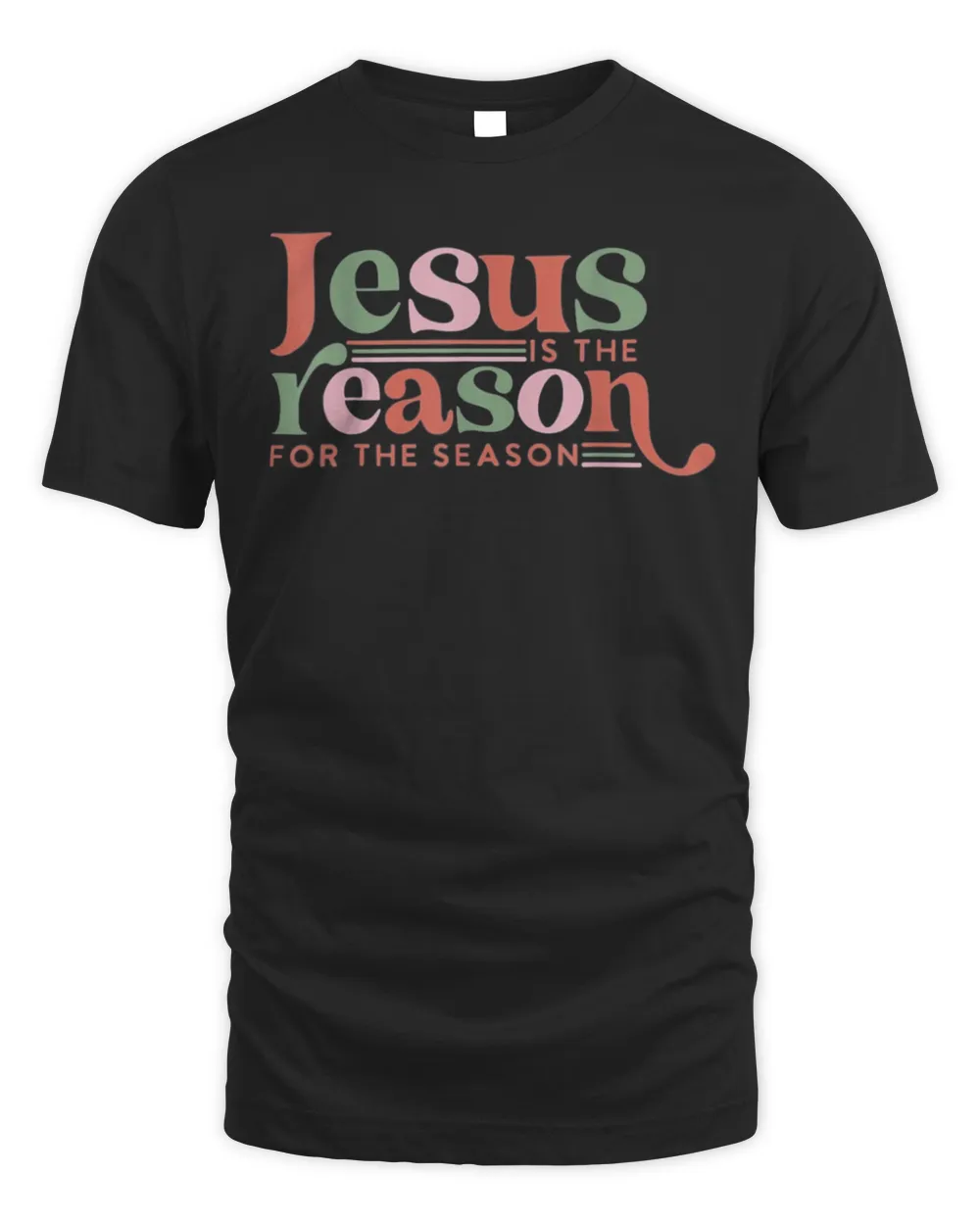 Christian Jesus The Reason Xmas Holiday Season Christmas Shirt