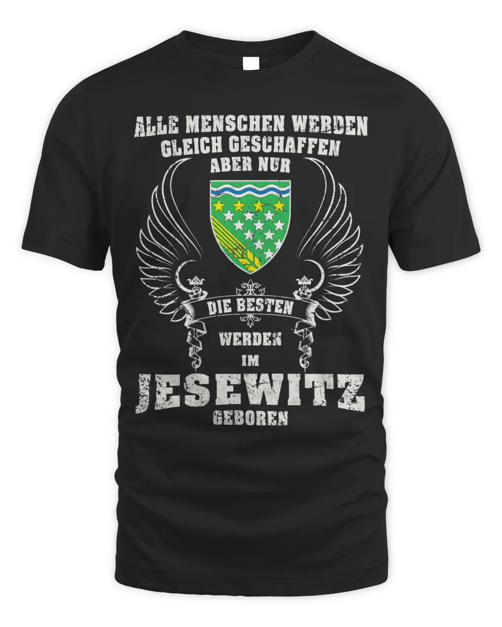 Elle Menschen Werden Gleich Geschaffen Aber Nur Die Besten Werden Im Jesewitz Geboren Shirt