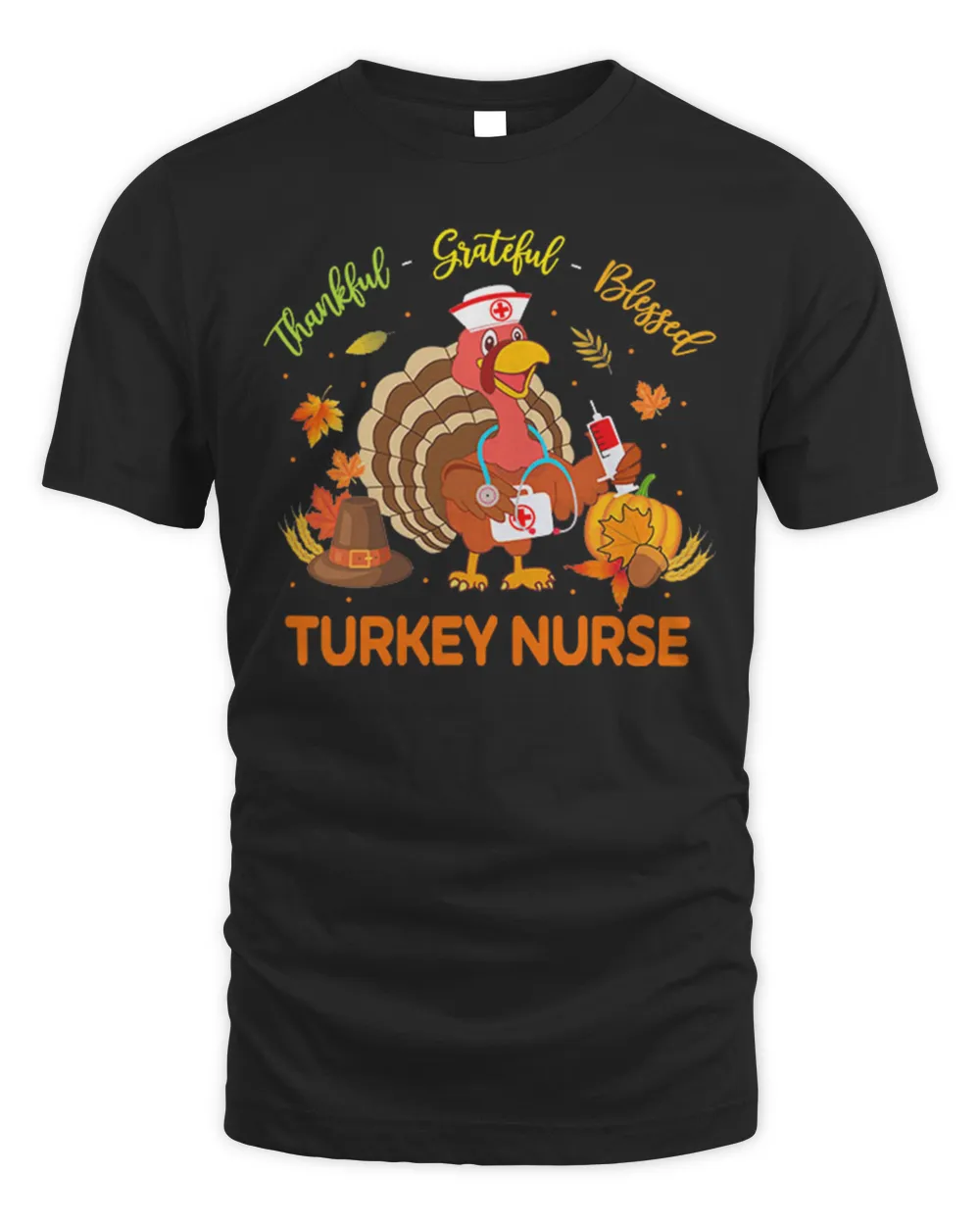 Thankful Grateful Blessed Turkey Nurse Shirt