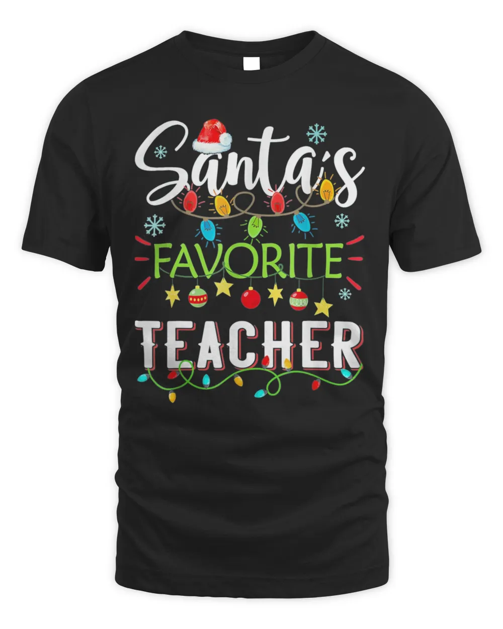 Santa’s Favorite Teacher Christmas Santa Hat Light T-Shirt